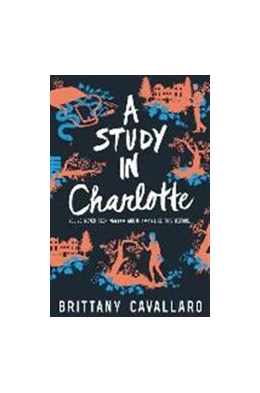 Abbildung von Cavallaro | A Study in Charlotte | 1. Auflage | 2017 | beck-shop.de