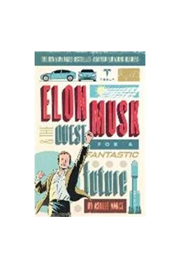 Abbildung von Vance | Elon Musk and the Quest for a Fantastic Future Young Readers' Edition | 1. Auflage | 2017 | beck-shop.de