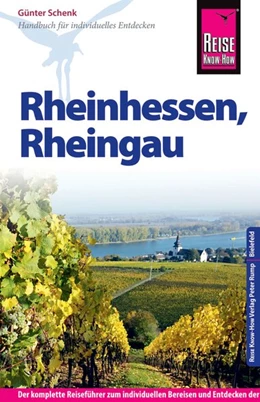 Abbildung von Schenk | Reise Know-How Rheinhessen, Rheingau | 1. Auflage | 2017 | beck-shop.de