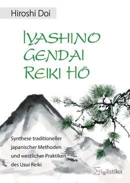 Abbildung von Doi | Iyashino Gendai Reiki Hô | 1. Auflage | 2017 | beck-shop.de