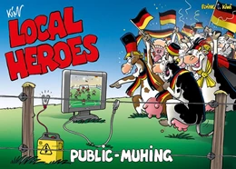 Abbildung von Schmidt | Local Heroes Public Muhing | 1. Auflage | 2016 | beck-shop.de