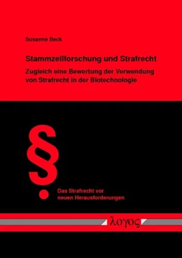 Abbildung von Beck | Zur Strafbewehrung der Stammzellforschung | 2. Auflage | 2006 | 9 | beck-shop.de