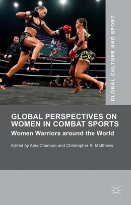 Abbildung von Matthews / Channon | Global Perspectives on Women in Combat Sports | 1. Auflage | 2016 | beck-shop.de
