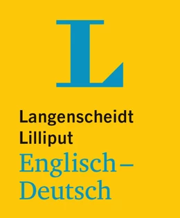 Abbildung von Langenscheidt | Langenscheidt Lilliput Englisch-Deutsch - im Mini-Format | 1. Auflage | 2016 | beck-shop.de