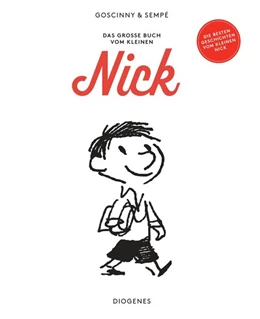 Abbildung von Goscinny / Sempé | Das große Buch vom kleinen Nick | 1. Auflage | 2016 | beck-shop.de