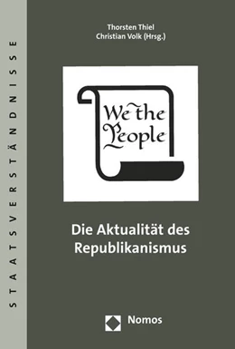 Abbildung von Thiel / Volk | Die Aktualität des Republikanismus | 1. Auflage | 2016 | 89 | beck-shop.de