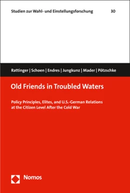 Abbildung von Rattinger / Schoen | Old Friends in Troubled Waters | 1. Auflage | 2016 | 30 | beck-shop.de