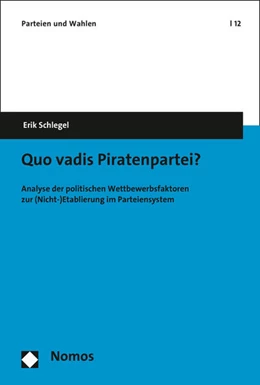 Abbildung von Schlegel | Quo vadis Piratenpartei? | 1. Auflage | 2016 | beck-shop.de