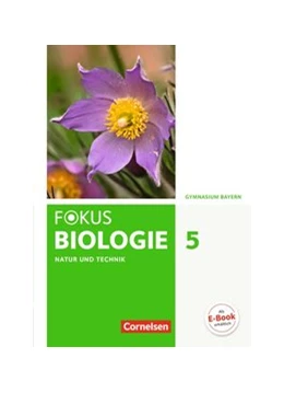 Abbildung von Angermann / Freiman | Fokus Biologie 5. Jahrgangsstufe - Gymnasium Bayern - Natur und Technik: Biologie | 1. Auflage | 2017 | beck-shop.de