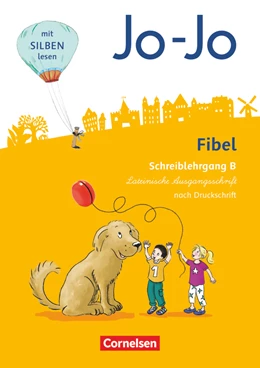 Abbildung von Löbler | Jo-Jo Fibel 1. Schuljahr - Allgemeine Ausgabe - Neubearbeitung 2016. Schreiblehrgang B in Lateinischer Ausgangsschrift | 1. Auflage | 2016 | beck-shop.de