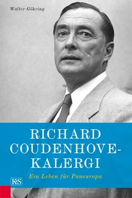 Abbildung von Göhring | Richard Coudenhove-Kalergi | 1. Auflage | 2016 | beck-shop.de