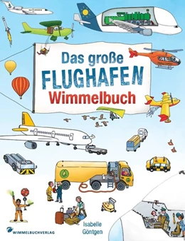 Abbildung von Flughafen Wimmelbuch | 1. Auflage | 2017 | beck-shop.de