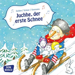 Abbildung von Gulden / Scheer | Juchhe, der erste Schnee | 1. Auflage | 2016 | beck-shop.de