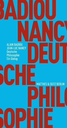 Abbildung von Badiou / Völker | Deutsche Philosophie. Ein Dialog | 1. Auflage | 2017 | beck-shop.de