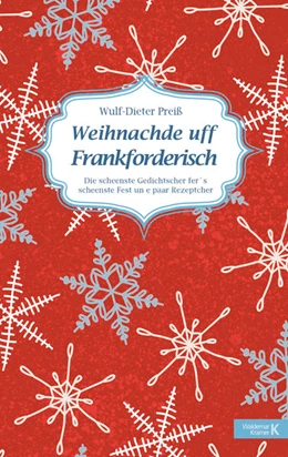 Abbildung von Preiss | Weihnachde uff Frankforderisch | 3. Auflage | 2024 | beck-shop.de