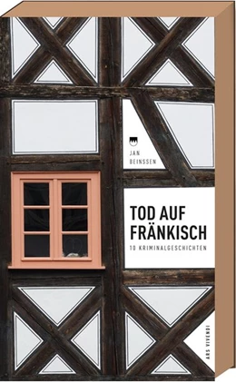 Abbildung von Beinßen | Tod auf Fränkisch | 1. Auflage | 2017 | beck-shop.de