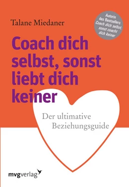 Abbildung von Miedaner | Coach dich selbst, sonst liebt dich keiner | 1. Auflage | 2016 | beck-shop.de