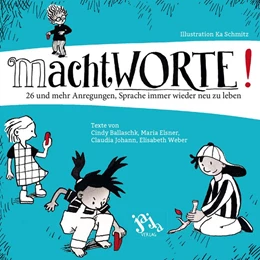 Abbildung von Ballaschk / Elsner | machtWORTE! | 3. Auflage | 2021 | beck-shop.de