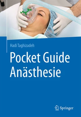 Abbildung von Taghizadeh | Pocket Guide Anästhesie | 1. Auflage | 2017 | beck-shop.de