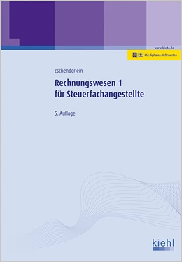 Abbildung von Zschenderlein | Rechnungswesen 1 für Steuerfachangestellte | 5. Auflage | 2016 | beck-shop.de