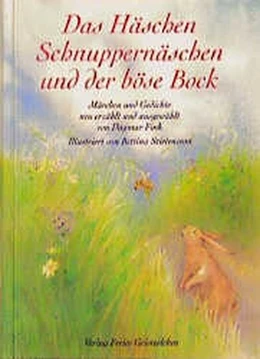 Abbildung von Fink | Das Häschen Schnuppernäschen und der böse Bock | 1. Auflage | 2019 | beck-shop.de