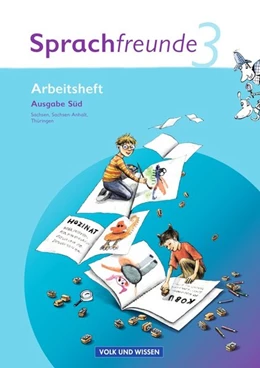 Abbildung von Kelch / Knöfler | Sprachfreunde 3. Schuljahr. Neubearbeitung 2010. Ausgabe Süd (Sachsen, Sachsen-Anhalt, Thüringen). Arbeitsheft | 1. Auflage | 2010 | beck-shop.de