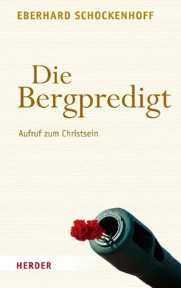 Abbildung von Schockenhoff | Die Bergpredigt | 1. Auflage | 2016 | beck-shop.de