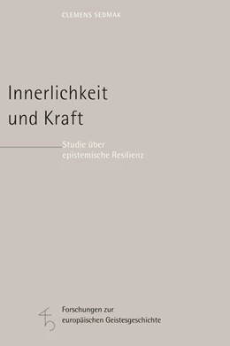 Abbildung von Sedmak | Innerlichkeit und Kraft | 1. Auflage | 2016 | beck-shop.de