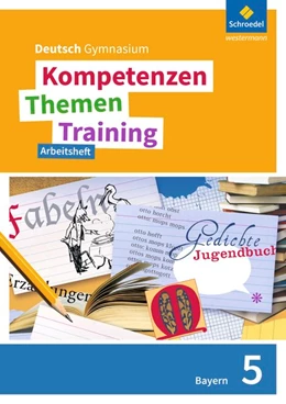 Abbildung von Kompetenzen - Themen - Training 5. Arbeitsheft. Sekundarstufe 1. Bayern | 1. Auflage | 2017 | beck-shop.de