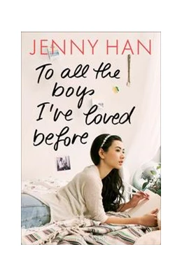 Abbildung von Han | To all the boys I've loved before | 1. Auflage | 2016 | beck-shop.de