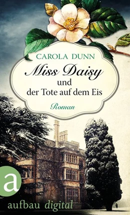 Abbildung von Dunn | Miss Daisy und der Tote auf dem Eis | 2. Auflage | 2016 | beck-shop.de