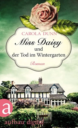 Abbildung von Dunn | Miss Daisy und der Tod im Wintergarten | 1. Auflage | 2016 | beck-shop.de