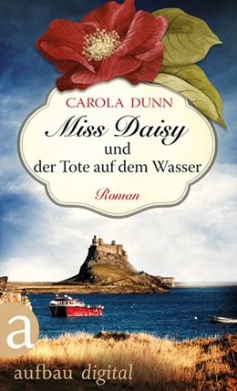 Abbildung von Dunn | Miss Daisy und der Tote auf dem Wasser | 1. Auflage | 2016 | beck-shop.de