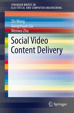 Abbildung von Wang / Liu | Social Video Content Delivery | 1. Auflage | 2016 | beck-shop.de