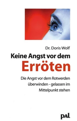 Abbildung von Wolf | Keine Angst vor dem Erröten | 1. Auflage | 2017 | beck-shop.de