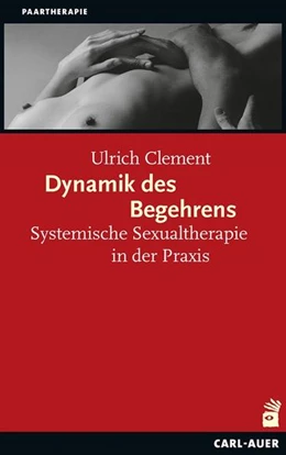 Abbildung von Clement | Dynamik des Begehrens | 1. Auflage | 2016 | beck-shop.de