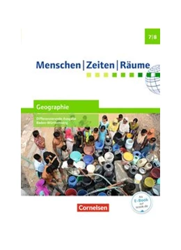 Abbildung von Brokemper / Köster | Menschen-Zeiten-Räume - Geographie Differenzierende Ausgabe Baden-Württemberg 2016 - Band 2: 7./8. Schuljahr | 1. Auflage | 2016 | beck-shop.de