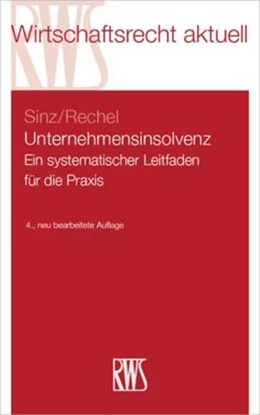 Abbildung von Sinz / Rechel | Unternehmensinsolvenz | 4. Auflage | 2024 | Band 318 | beck-shop.de