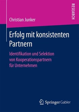 Abbildung von Junker | Erfolg mit konsistenten Partnern | 1. Auflage | 2016 | beck-shop.de