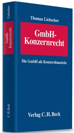 Abbildung von Liebscher | GmbH-Konzernrecht | 1. Auflage | 2006 | beck-shop.de