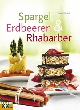 Abbildung von Bangert | Spargel, Erdbeeren & Rhababer | 1. Auflage | 2017 | beck-shop.de