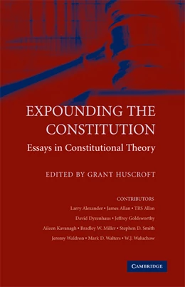 Abbildung von Huscroft | Expounding the Constitution | 1. Auflage | 2008 | beck-shop.de