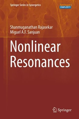 Abbildung von Rajasekar / Sanjuan | Nonlinear Resonances | 1. Auflage | 2015 | beck-shop.de