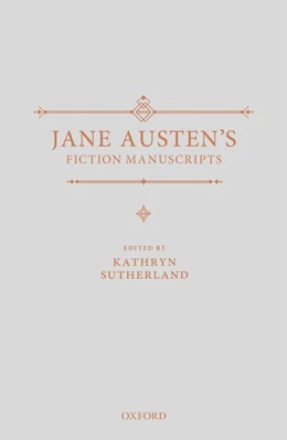 Abbildung von Sutherland | Jane Austen's Fiction Manuscripts | 1. Auflage | 2018 | beck-shop.de