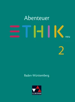 Abbildung von Peters / Rolf | Abenteuer Ethik BW 2 - neu | 1. Auflage | 2017 | beck-shop.de