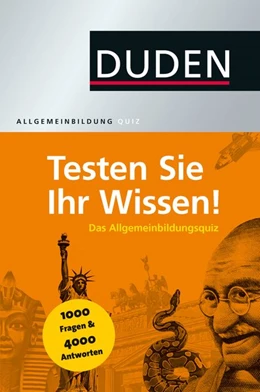 Abbildung von Dudenredaktion / Hess | Duden Allgemeinbildung - Testen Sie Ihr Wissen! | 4. Auflage | 2015 | beck-shop.de