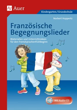 Abbildung von Huppertz | Französische Begegnungslieder | 5. Auflage | 2018 | beck-shop.de