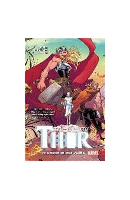 Abbildung von Aaron | Mighty Thor Vol. 1: Thunder in Her Veins | 1. Auflage | 2017 | beck-shop.de