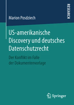 Abbildung von Posdziech | US-amerikanische Discovery und deutsches Datenschutzrecht | 1. Auflage | 2016 | beck-shop.de