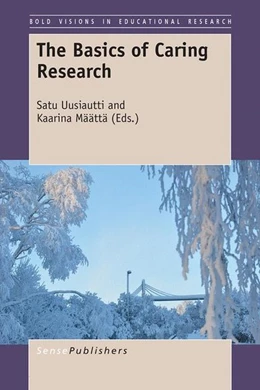 Abbildung von Uusiautti / Määttä | The Basics of Caring Research | 1. Auflage | 2016 | beck-shop.de